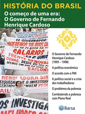cover image of História do Brasil--Livro IV--O Começo De Uma Era O Governo De Fernando Henrique Cardoso O Governo De Fernando Henrique Cardoso (1995 – 1998)
